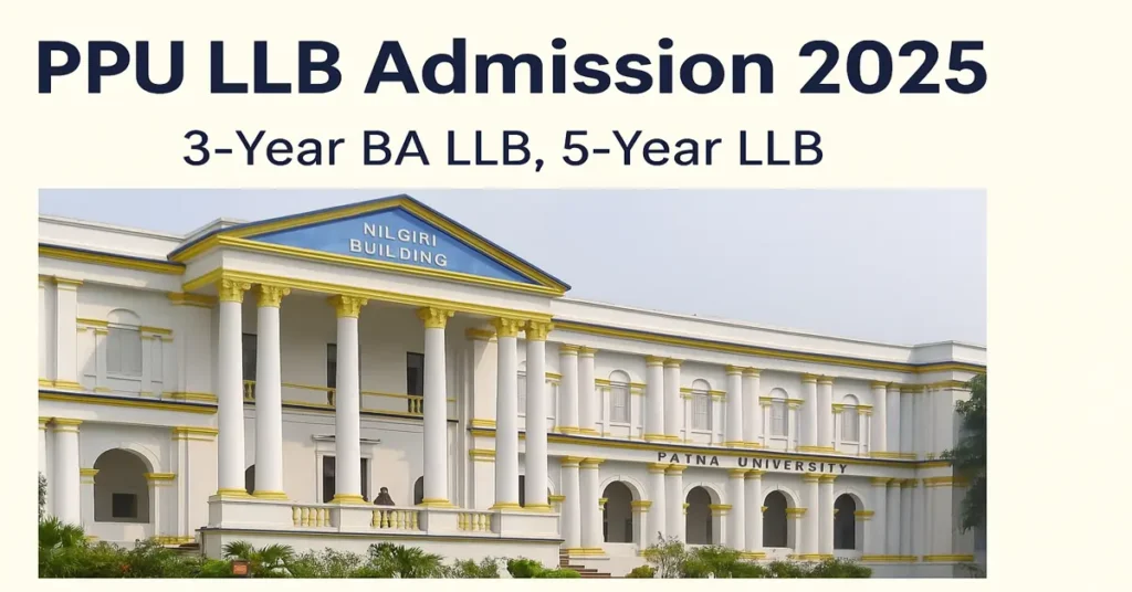 atliputra University campus building in background with overlay text announcing PPU LLB Admission 2025 for 3-Year and 5-Year LLB courses.