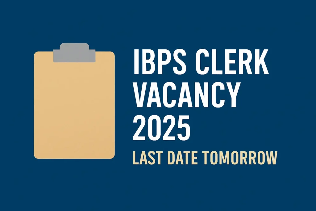 IBPS Clerk Vacancy 2025 के लिए 10,277 पदों पर भर्ती का ऑफिशियल नोटिफिकेशन और ऑनलाइन आवेदन जानकारी।