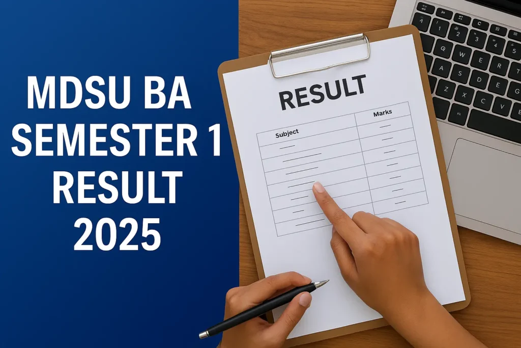 MDSU BA Semester 1 Result 2025 download link with university students checking scorecards online
